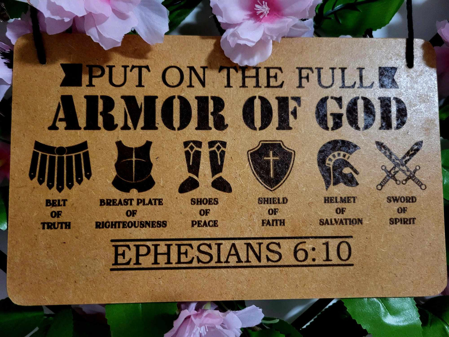 Armor of God, Ephesians 6:10 Bible Verse. Laser engraved on MDF. Spiritual Protection.