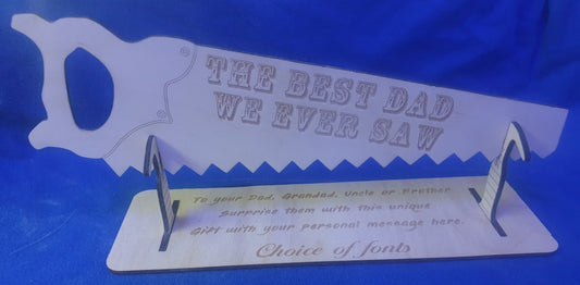 Personalised laser engraved saw - Best Dad / Grandad I / We ever saw. Father's Day / Easter / Birthday